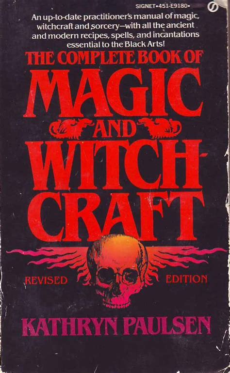 The comprehensive guide to magic and witchcraft kathryn paulsen pdf